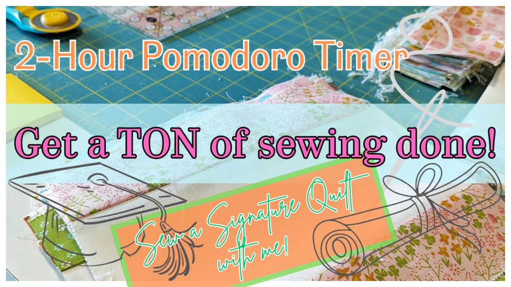 Create & Clean Pomodoro "Let's Sew & Clean Together" 2026 A1i: Graduation Signature Quilt