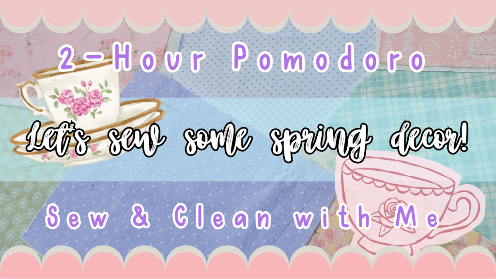 Create & Clean Pomodoro "Let's Sew & Clean Together" 2026 B1a: Tea & Cake Banner